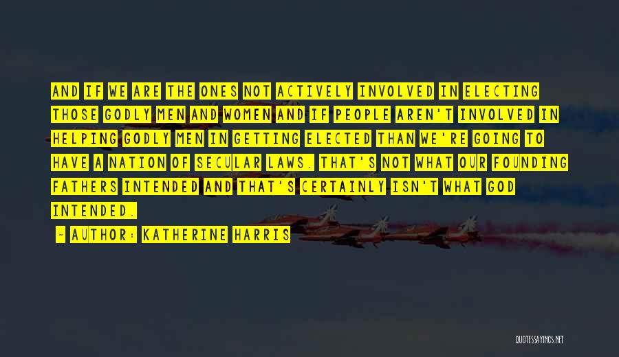 Katherine Harris Quotes 1280849