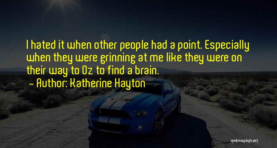 Katherine Hayton Quotes 247063