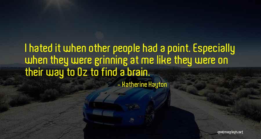 Katherine Hayton Quotes 247063