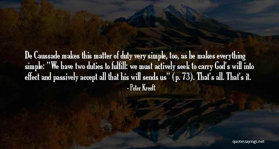 Katherine Heartburn Pat And Mike Quotes By Peter Kreeft Katherine Heartburn Pat And Mike Quotes By Peter Kreeft