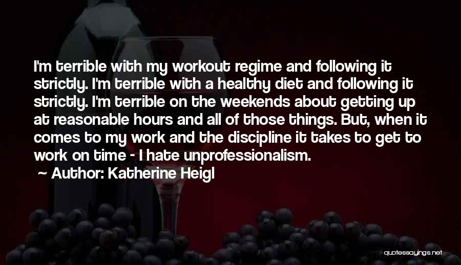 Katherine Heigl Quotes 1776801