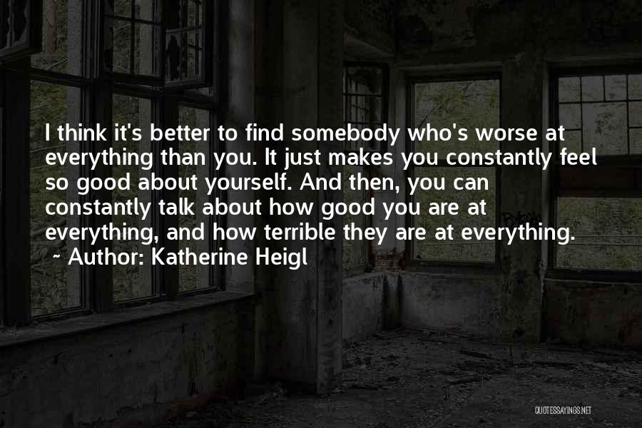 Katherine Heigl Quotes 1803033