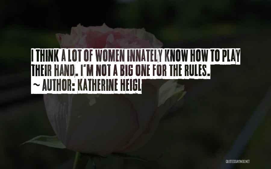 Katherine Heigl Quotes 186373