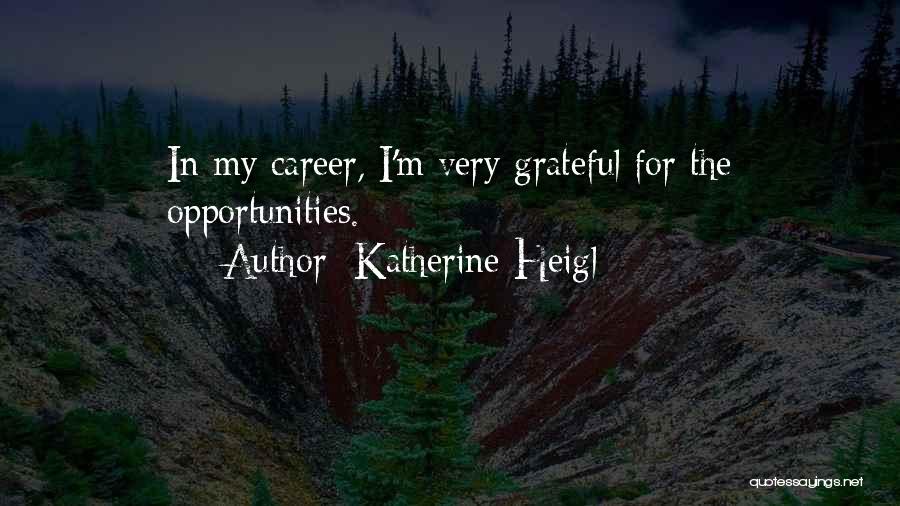 Katherine Heigl Quotes 2042053