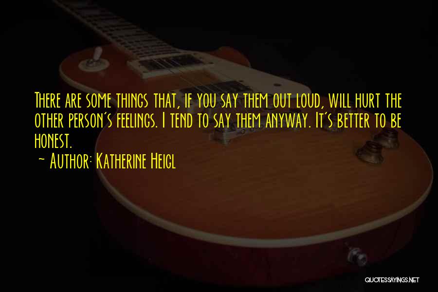 Katherine Heigl Quotes 2220222
