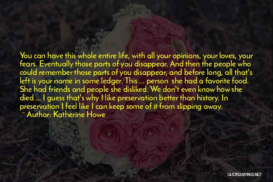 Katherine Howe Quotes 1049793