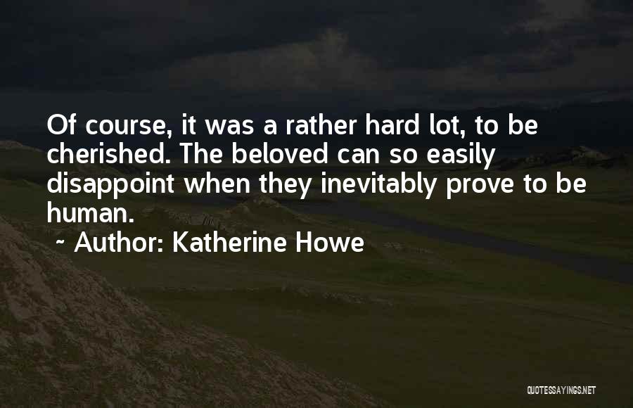 Katherine Howe Quotes 1278094