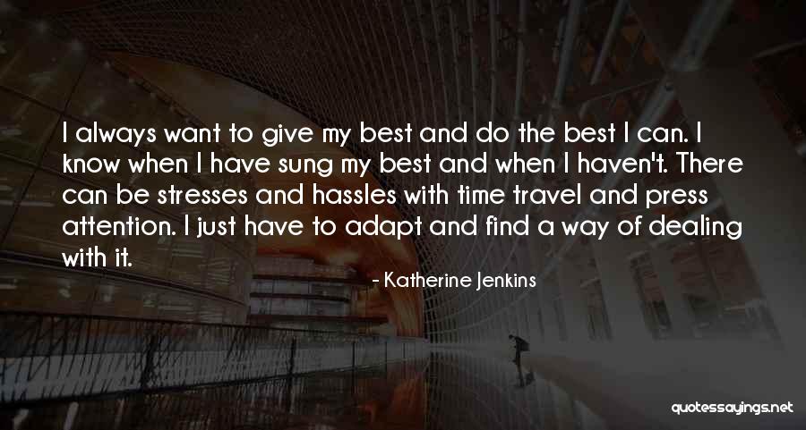 Katherine Jenkins Quotes 1481006 Katherine Jenkins Quotes 1481006
