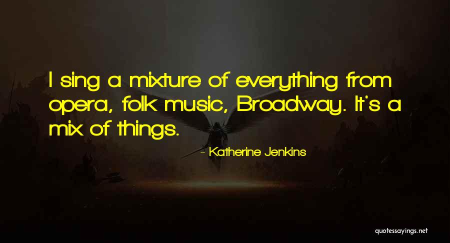 Katherine Jenkins Quotes 1518507