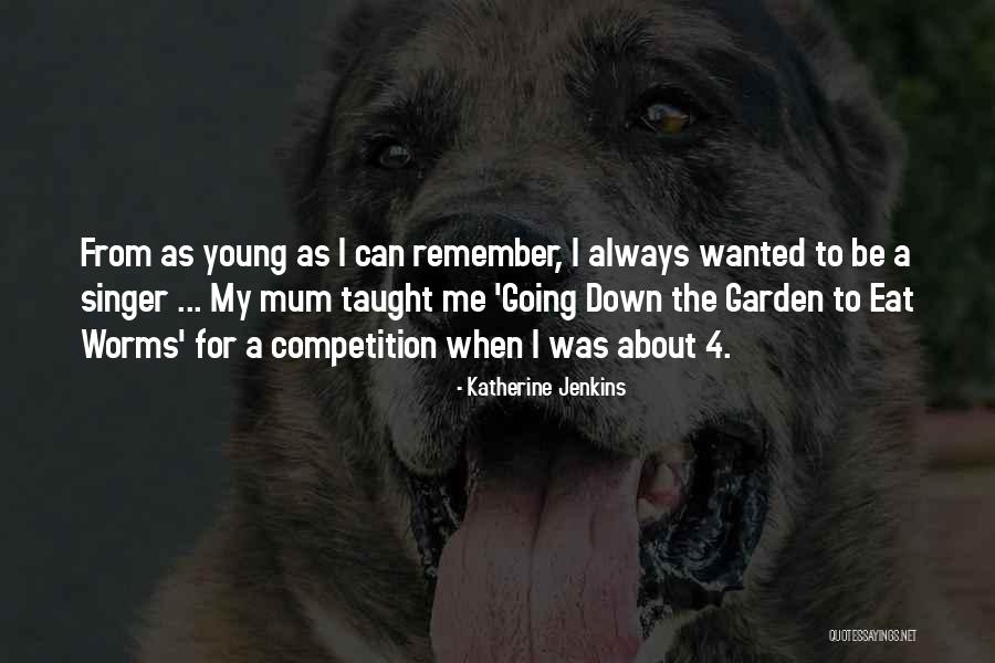 Katherine Jenkins Quotes 1640842 Katherine Jenkins Quotes 1640842