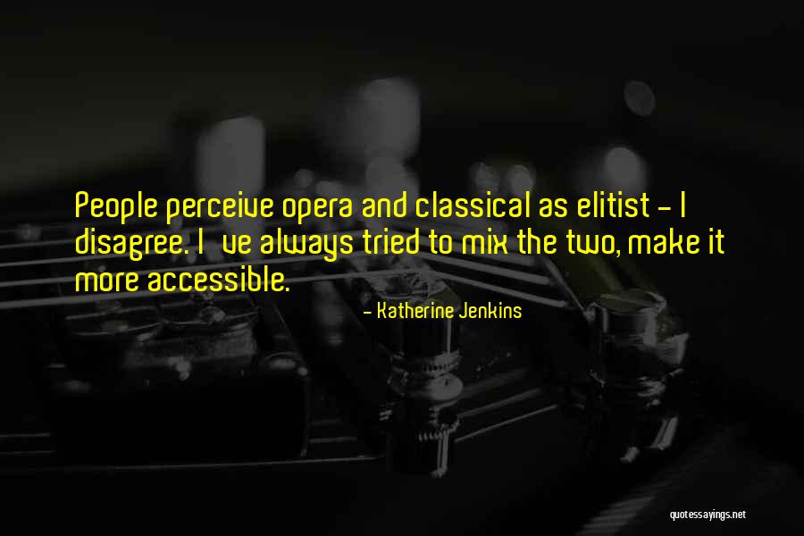 Katherine Jenkins Quotes 1724803 Katherine Jenkins Quotes 1724803