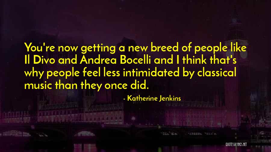 Katherine Jenkins Quotes 1859005