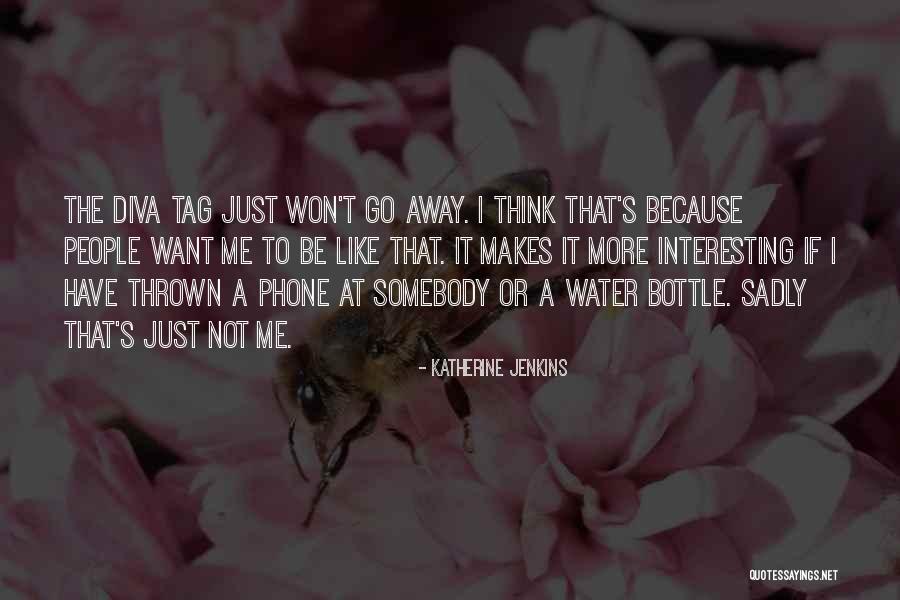 Katherine Jenkins Quotes 2055410 Katherine Jenkins Quotes 2055410