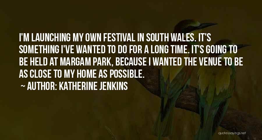 Katherine Jenkins Quotes 2246234