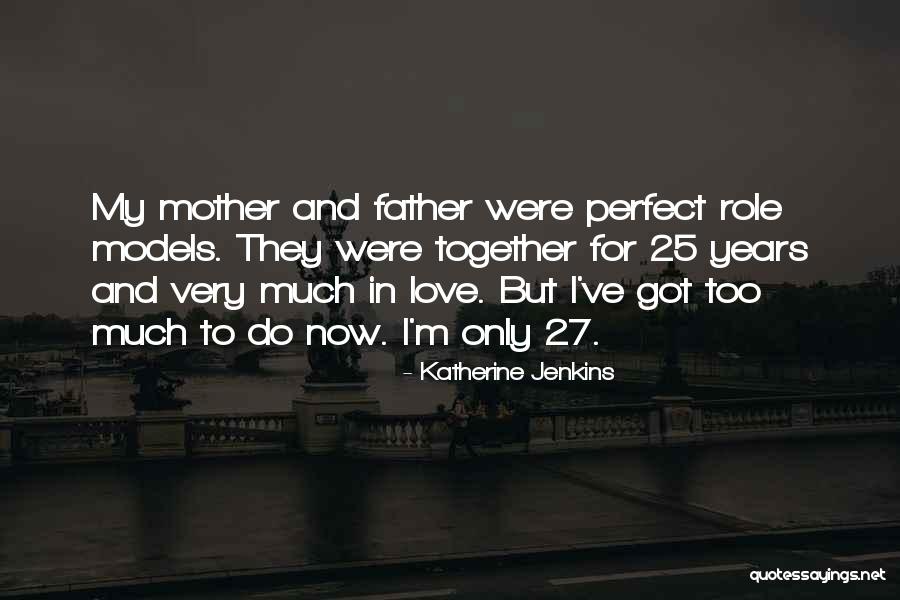 Katherine Jenkins Quotes 853384 Katherine Jenkins Quotes 853384