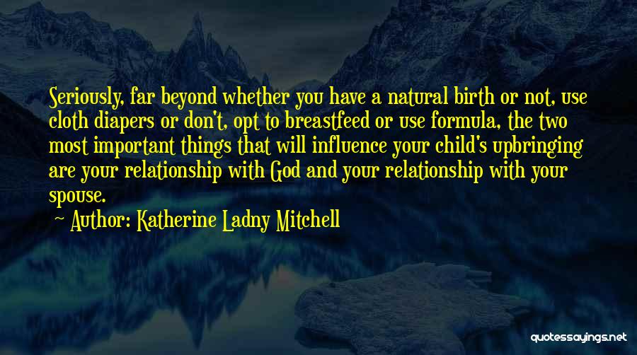 Katherine Ladny Mitchell Quotes 999605