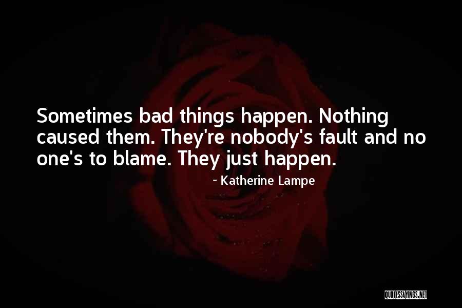 Katherine Lampe Quotes 731867