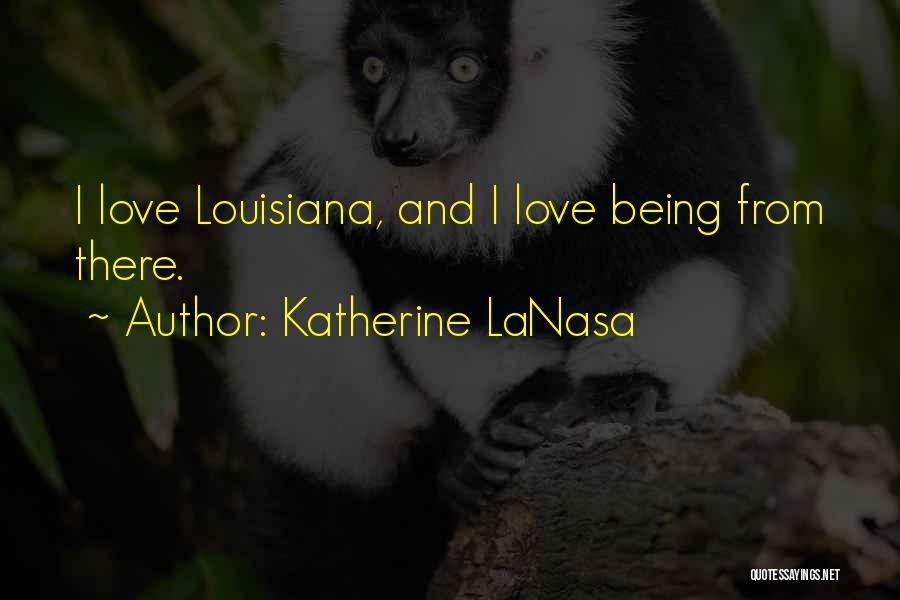 Katherine LaNasa Quotes 1382583