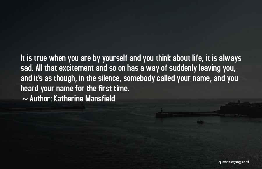 Katherine Mansfield Quotes 1041522