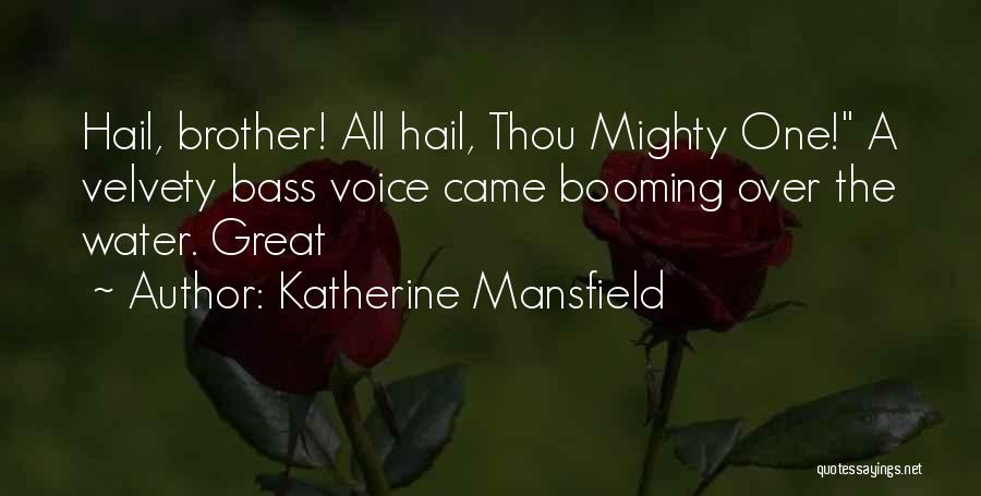 Katherine Mansfield Quotes 1323986