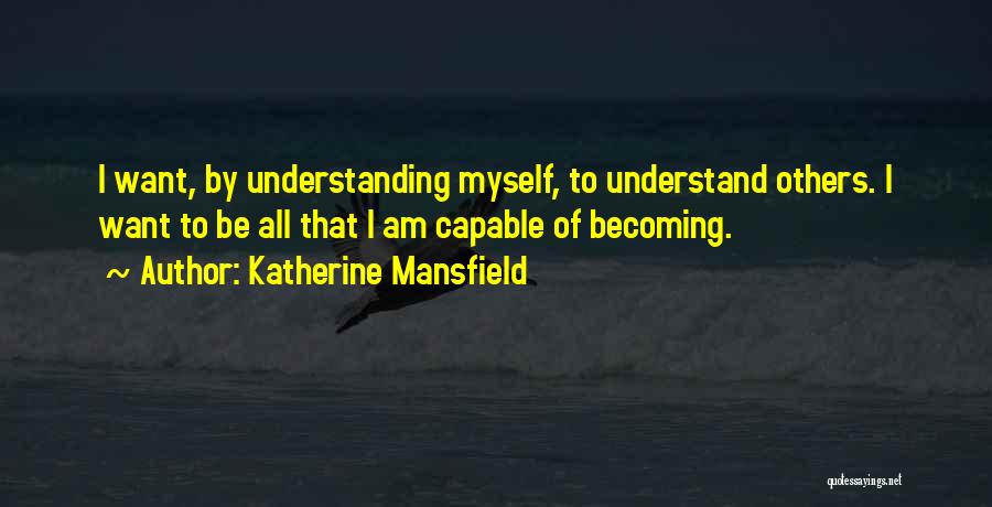 Katherine Mansfield Quotes 1369921