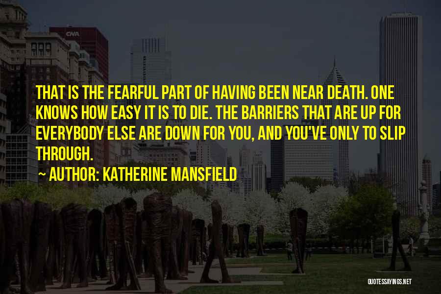 Katherine Mansfield Quotes 1405413