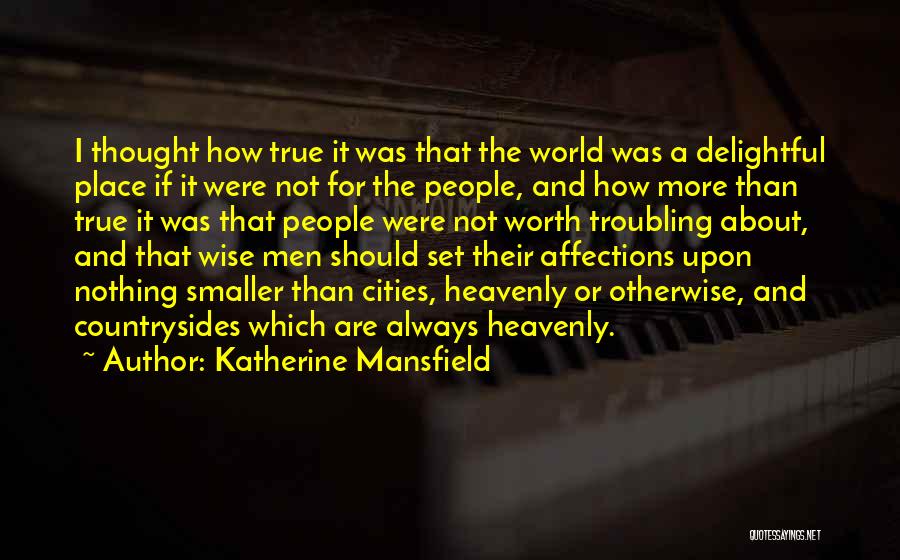 Katherine Mansfield Quotes 1420585