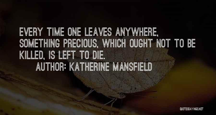 Katherine Mansfield Quotes 173984