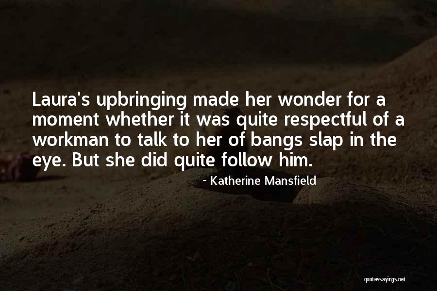 Katherine Mansfield Quotes 1761148