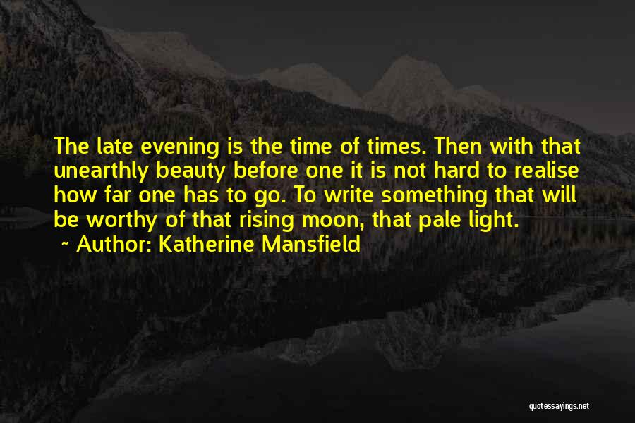 Katherine Mansfield Quotes 2150503