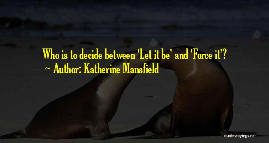 Katherine Mansfield Quotes 285287