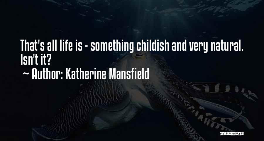 Katherine Mansfield Quotes 692936