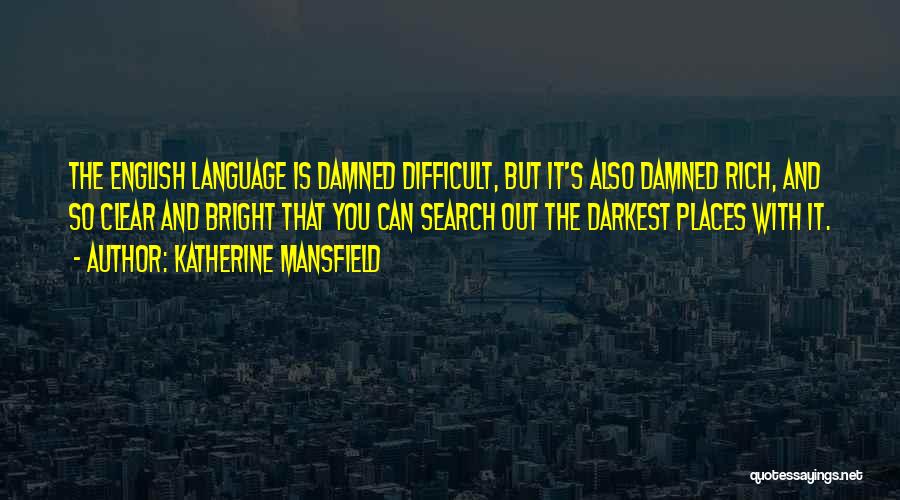 Katherine Mansfield Quotes 80121