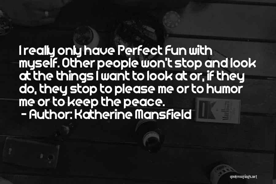Katherine Mansfield Quotes 817254