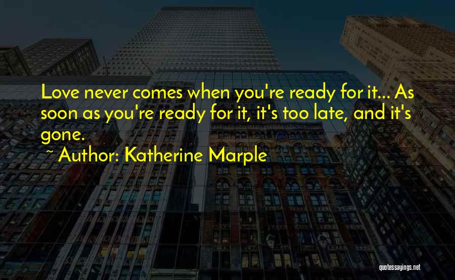 Katherine Marple Quotes 2237258