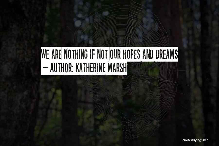 Katherine Marsh Quotes 630026