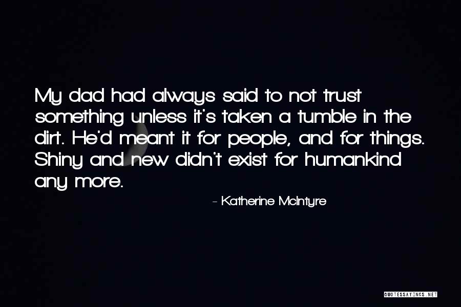 Katherine McIntyre Quotes 1109049