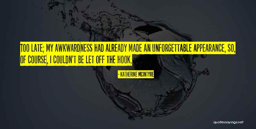 Katherine McIntyre Quotes 1189482 Katherine McIntyre Quotes 1189482