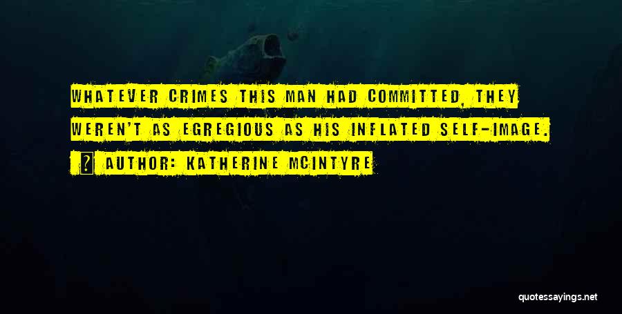 Katherine McIntyre Quotes 1232900