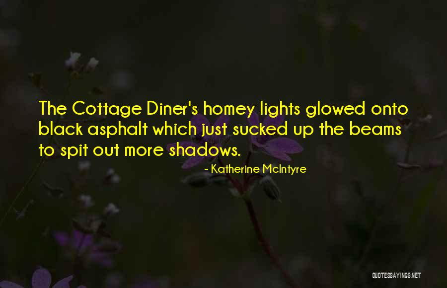 Katherine McIntyre Quotes 1269094 Katherine McIntyre Quotes 1269094