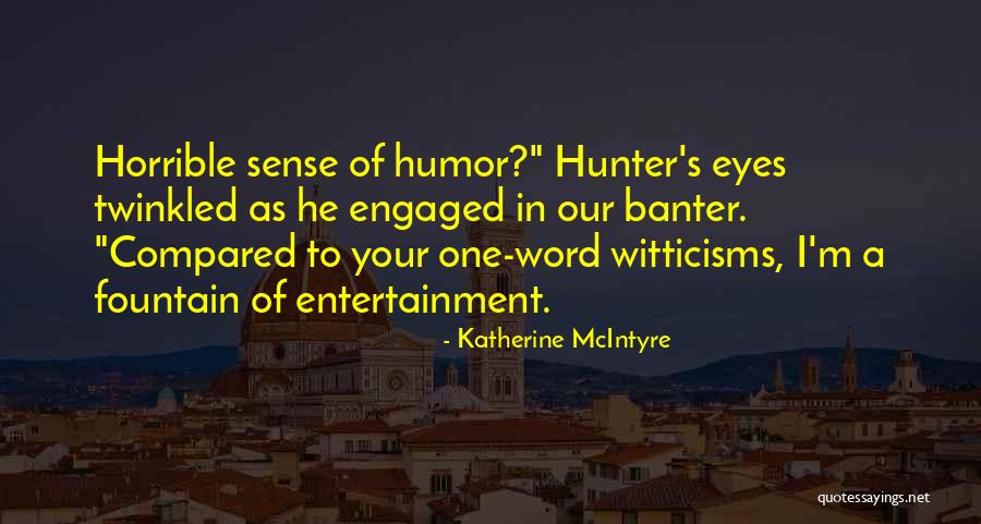 Katherine McIntyre Quotes 1353026