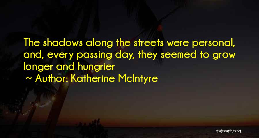 Katherine McIntyre Quotes 1403276