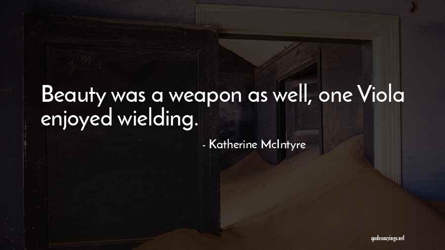 Katherine McIntyre Quotes 1419817