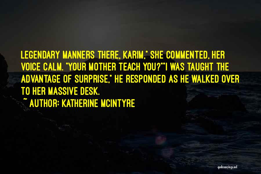 Katherine McIntyre Quotes 1437054