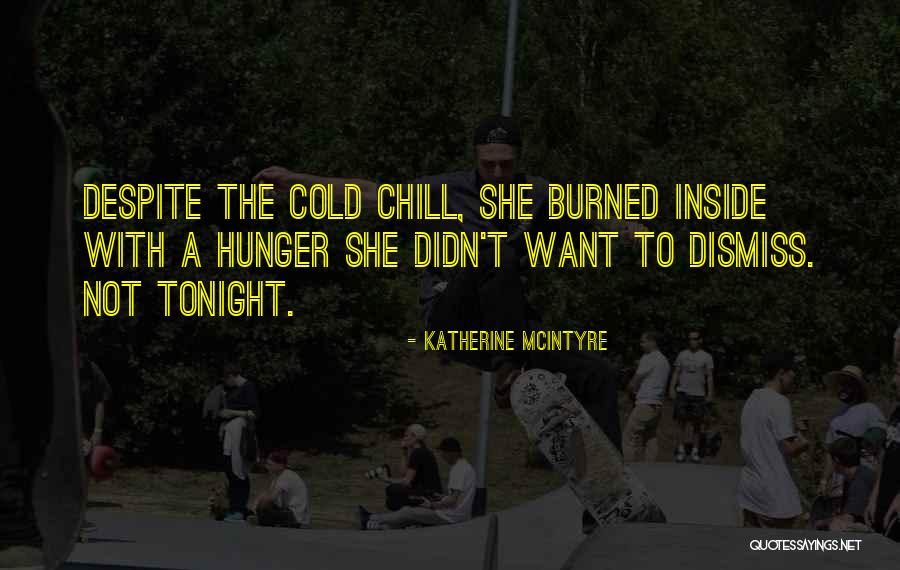 Katherine McIntyre Quotes 1586438 Katherine McIntyre Quotes 1586438