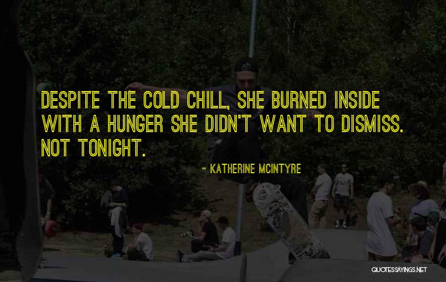 Katherine McIntyre Quotes 1586438