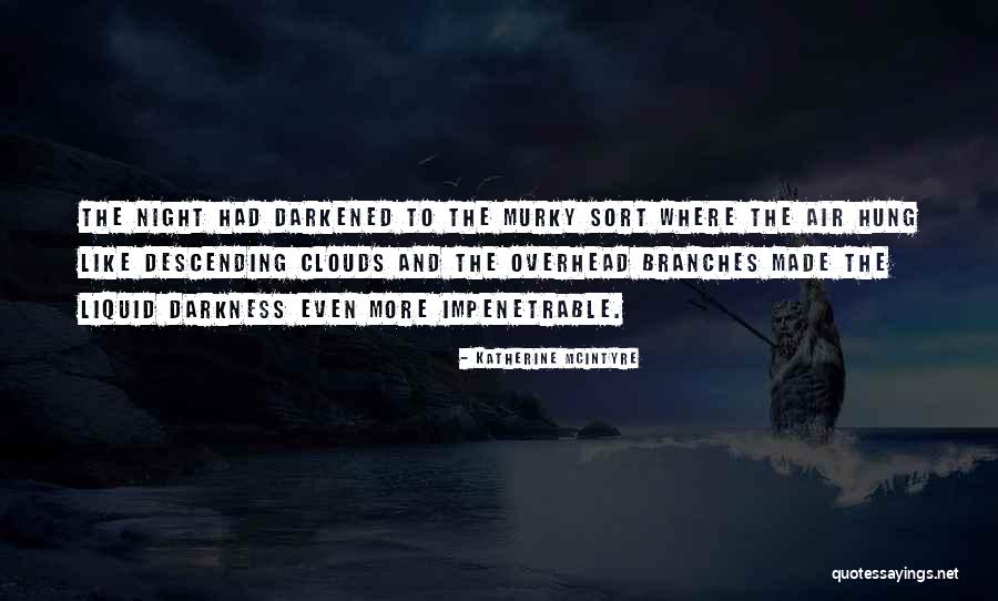 Katherine McIntyre Quotes 1664741 Katherine McIntyre Quotes 1664741
