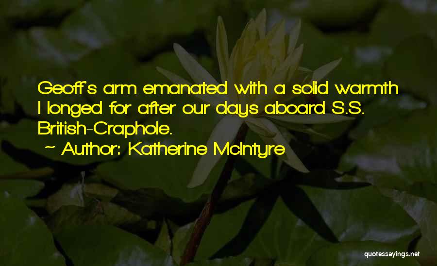 Katherine McIntyre Quotes 1769652