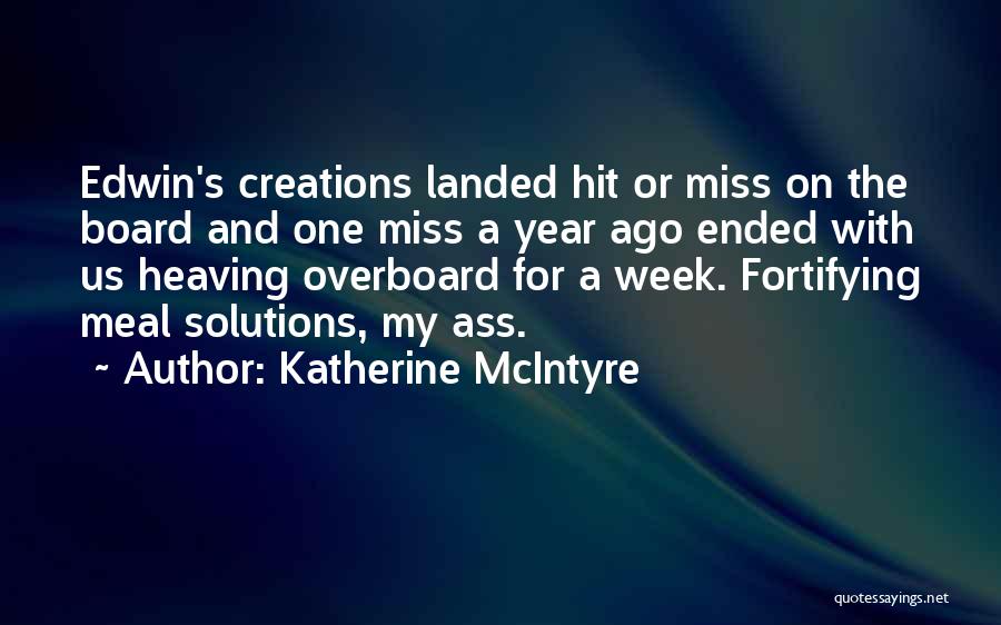 Katherine McIntyre Quotes 1844603