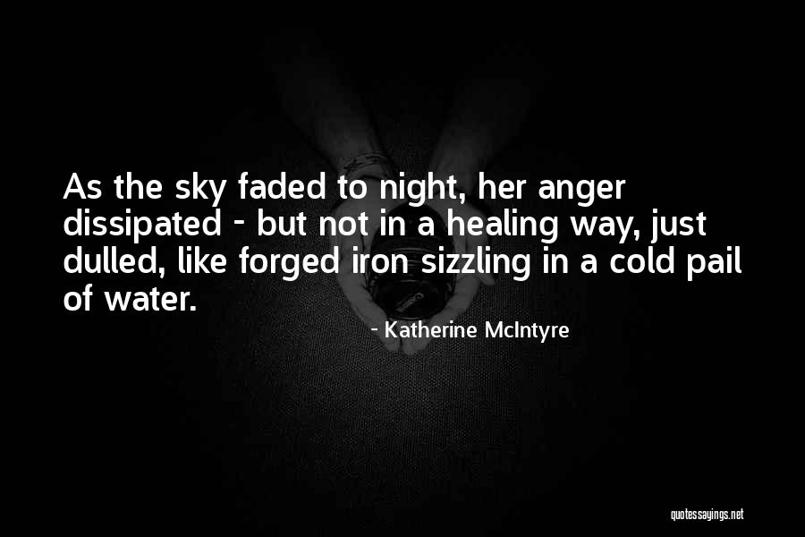 Katherine McIntyre Quotes 1988731